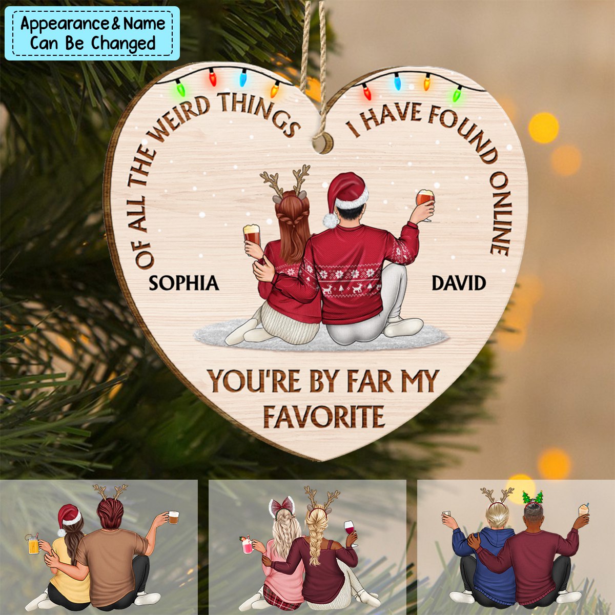 Of All The Weird Things - Christmas Gift For Couples, Husband, Wife - Personalized Custom Shaped Wooden Ornament