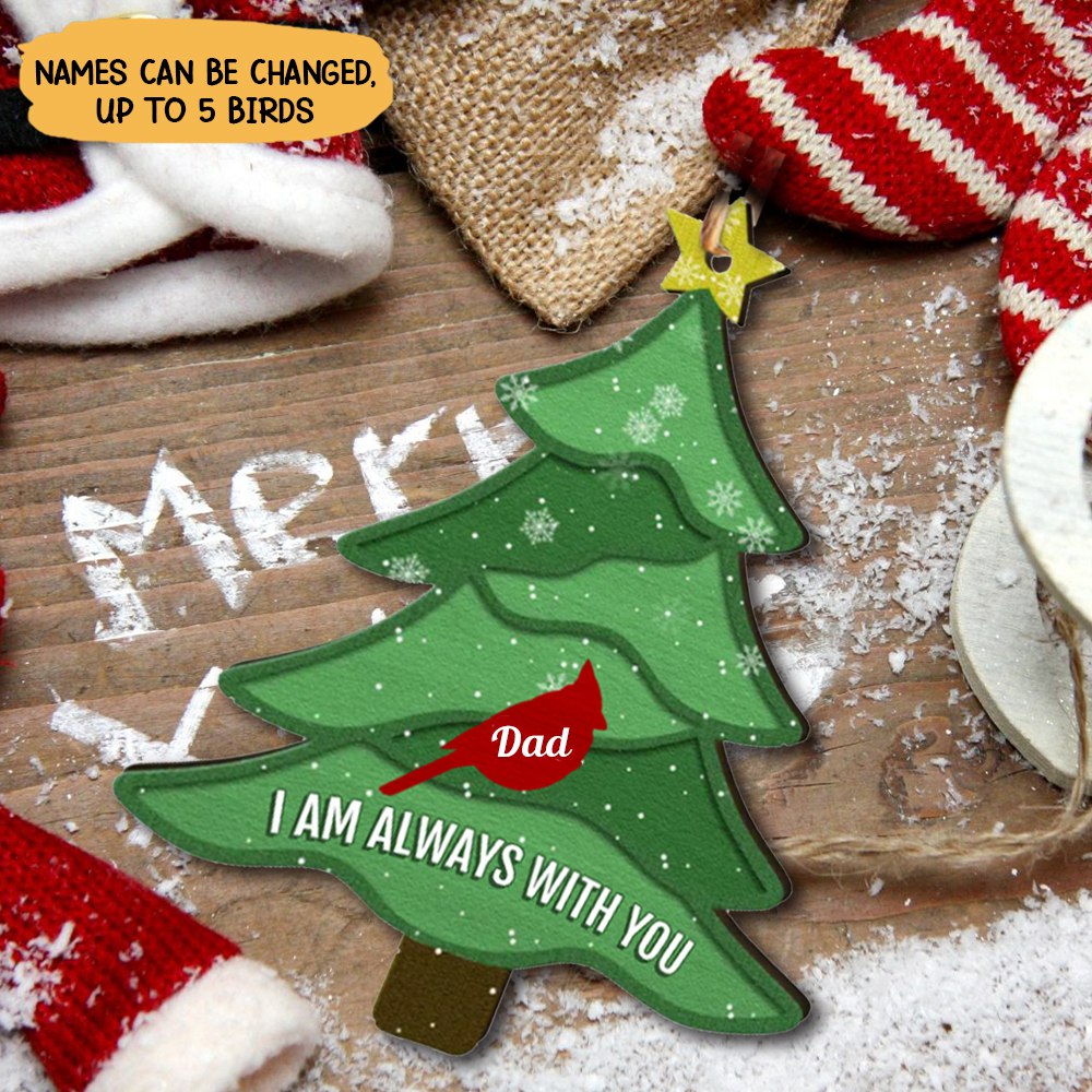 We Are Always With You - Personalized Wooden Ornament