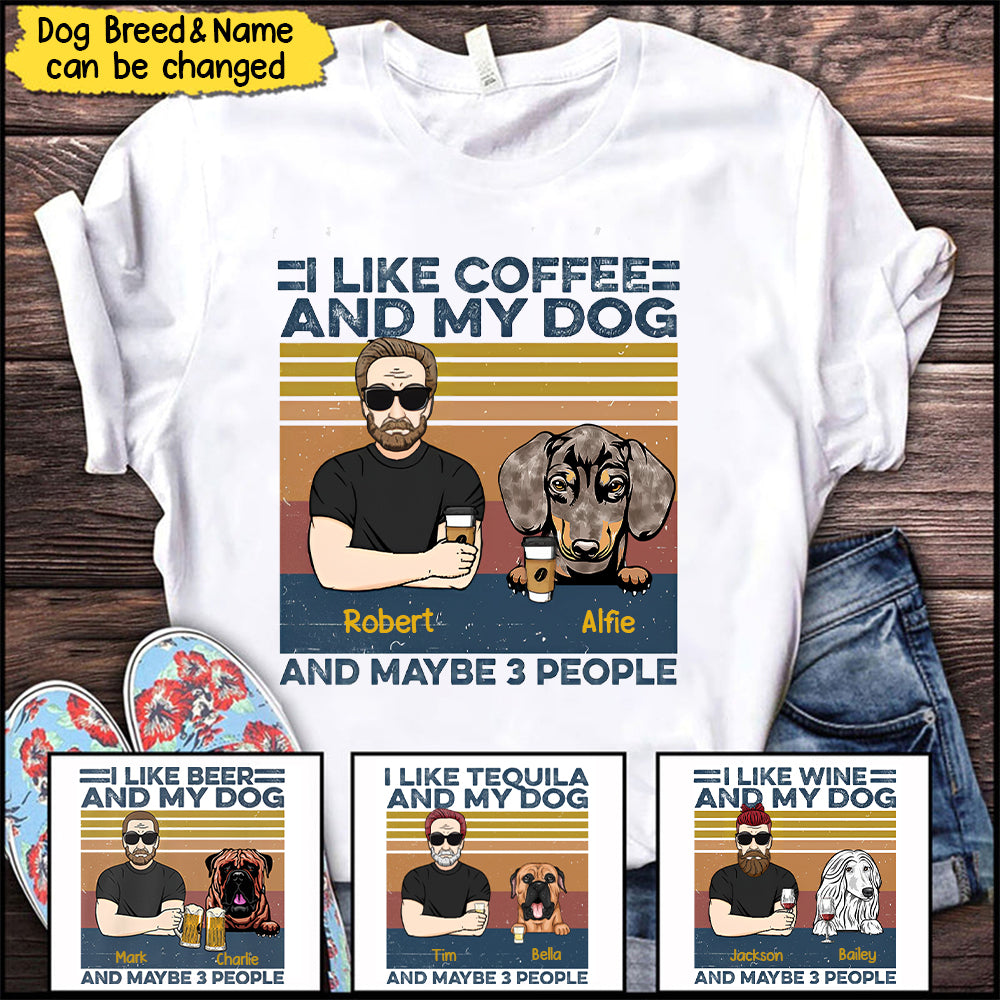 I Like Bourbon, Beer, And My Dogs-Personalized Shirt