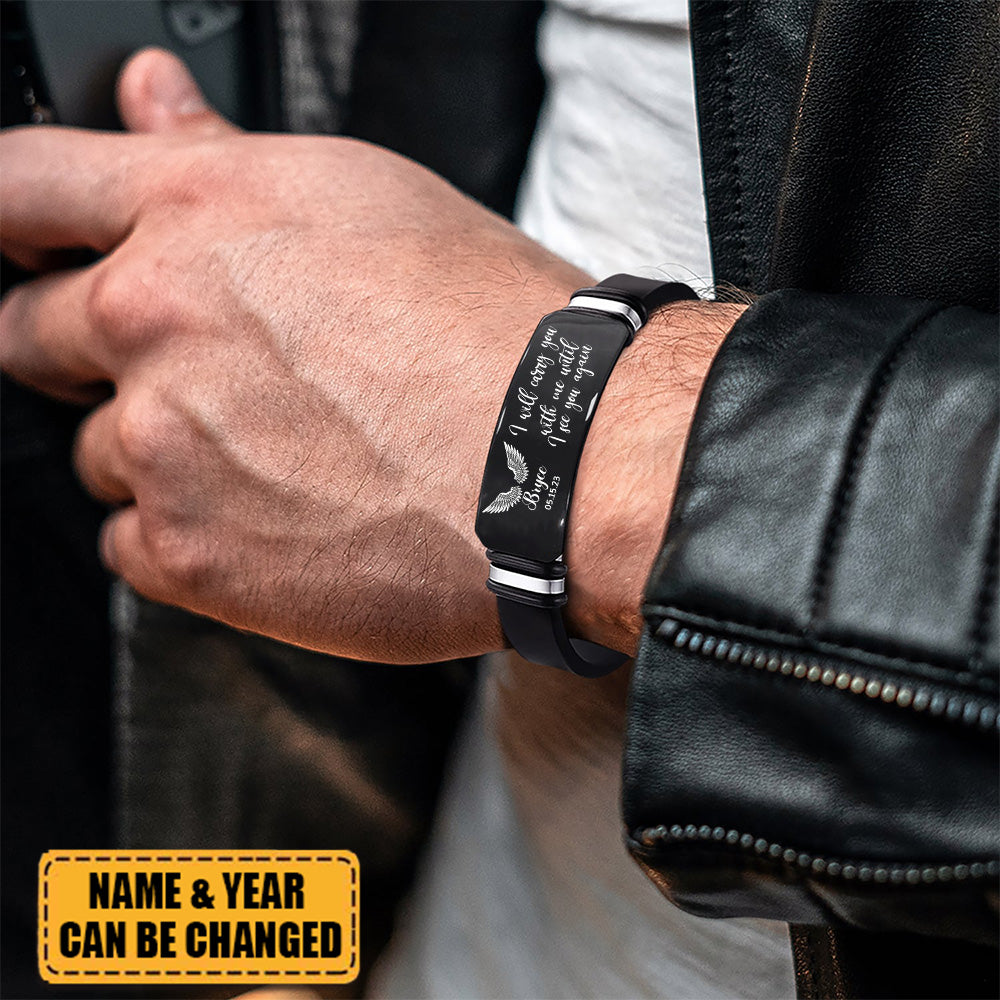 I Will Carry You With Me Custom Bracelet