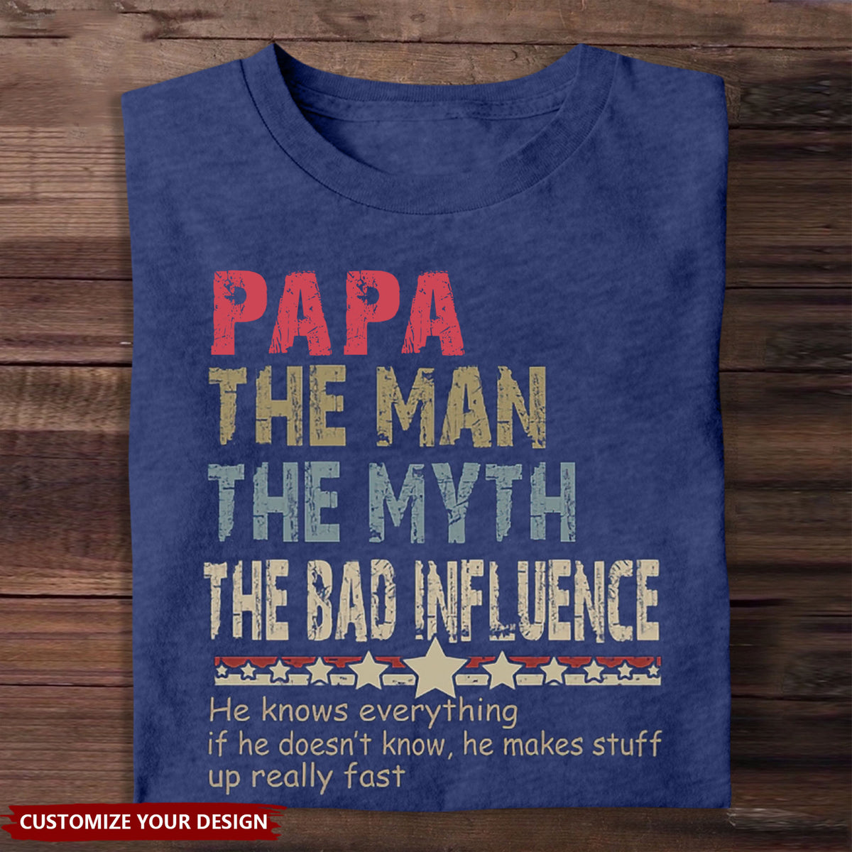 Personalized Dad Papa Grandpa T-Shirt, Custom Papa Legend Influence T-Shirt