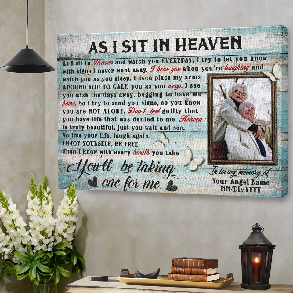 Personalized Canvas Prints Custom Photo, Memorial Gifts, As I Sit In Heaven Dem Canvas