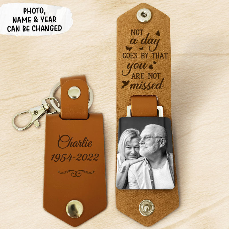 Not A Day Goes By That You Are Not Missed - Personalized Leather Keychain