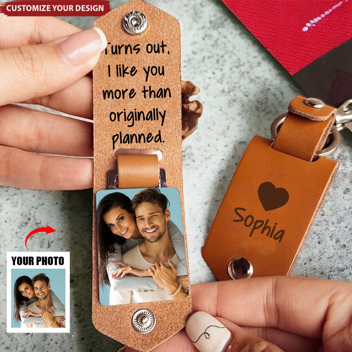 ”Turns Out, I Like You More Than Originally Planned" - Personalized Couple Leather Keychain