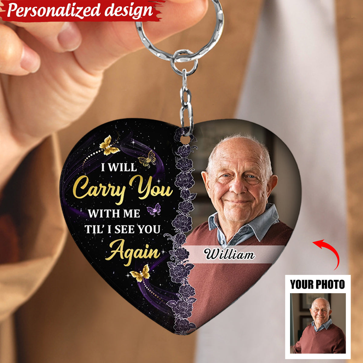 I Will Carry You With Me Until I See You Again - Personalized Acrylic Photo Keychain