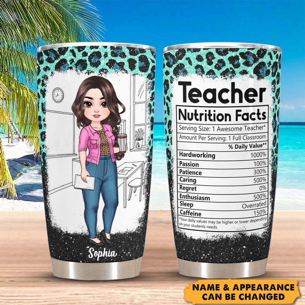 Teacher Nutrition Facts Leopard Version - Personalized Tumbler Cup