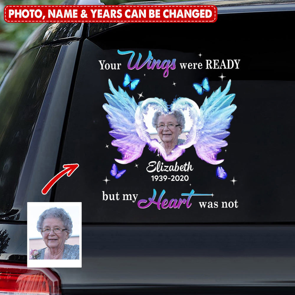 Your Wings Were Ready But My Heart Was Not Personalized Sticker