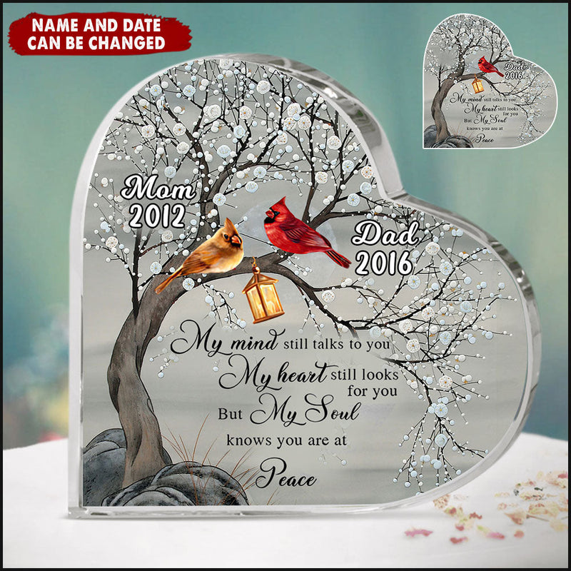 My Mind Still Talks To You My Heart Still Looks for you Memory Personalized Acrylic Plaque