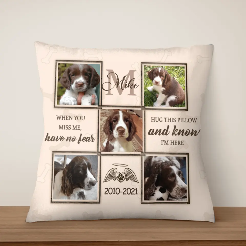 Hug This Pillow And Know I'm Here - Personalized Dog Memorial Pillow case