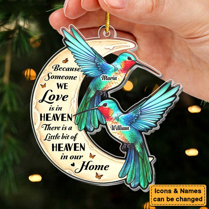 Because Someone We Love Is In Heaven Memorial Hummingbird -Personalized Ornament