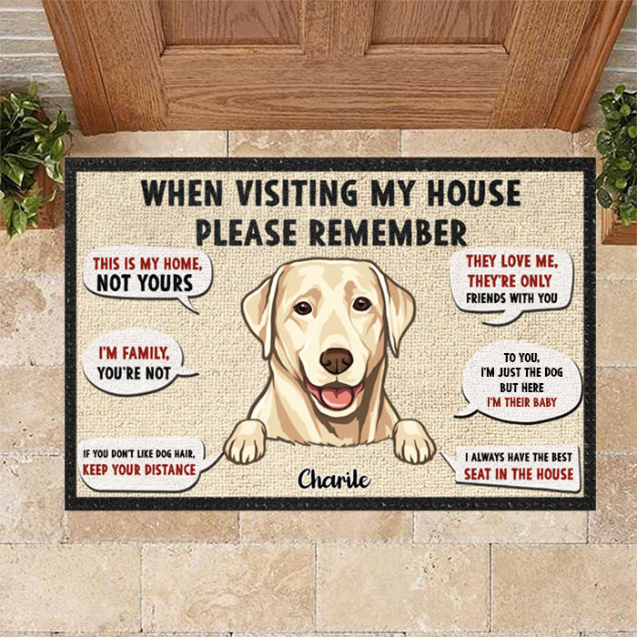Personalized Doormat and Decorative Mat - Remember When Visiting Our House