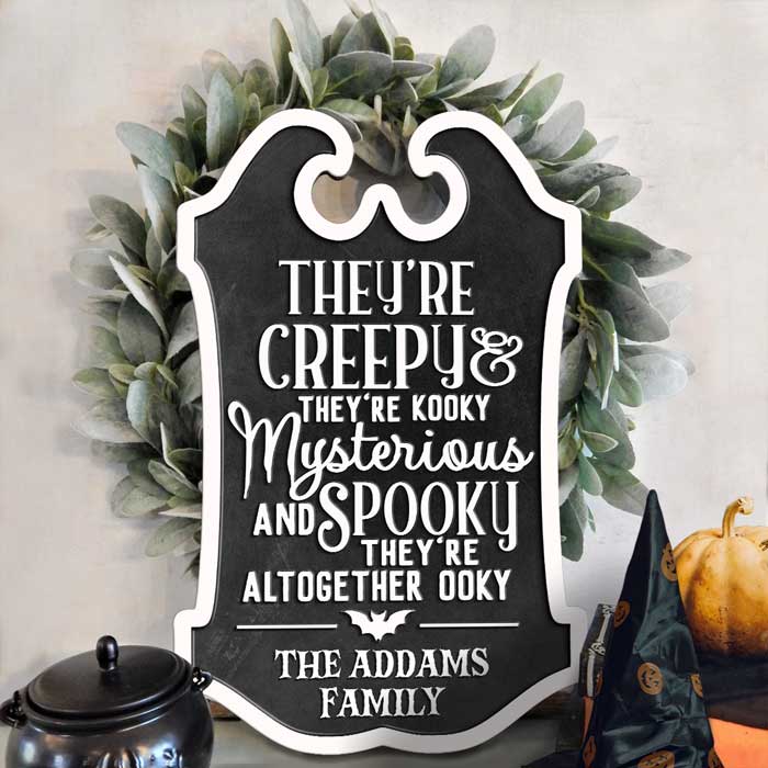 They're Creepy, They're Kooky - Family Personalized Custom Shaped Home Decor Wood Sign - Halloween Gift