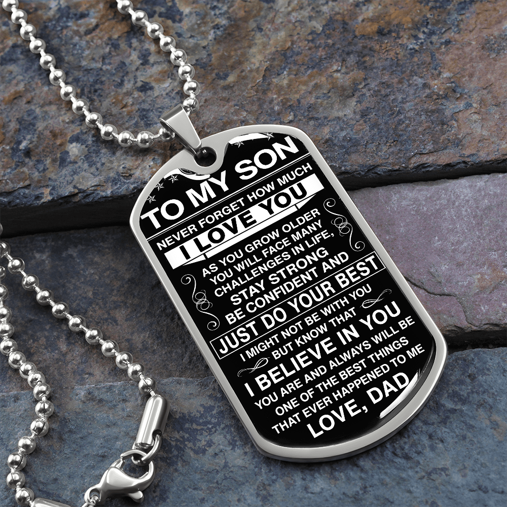 To My Son - Never Forget How Much I love You - Personalized Dog Tag Necklace