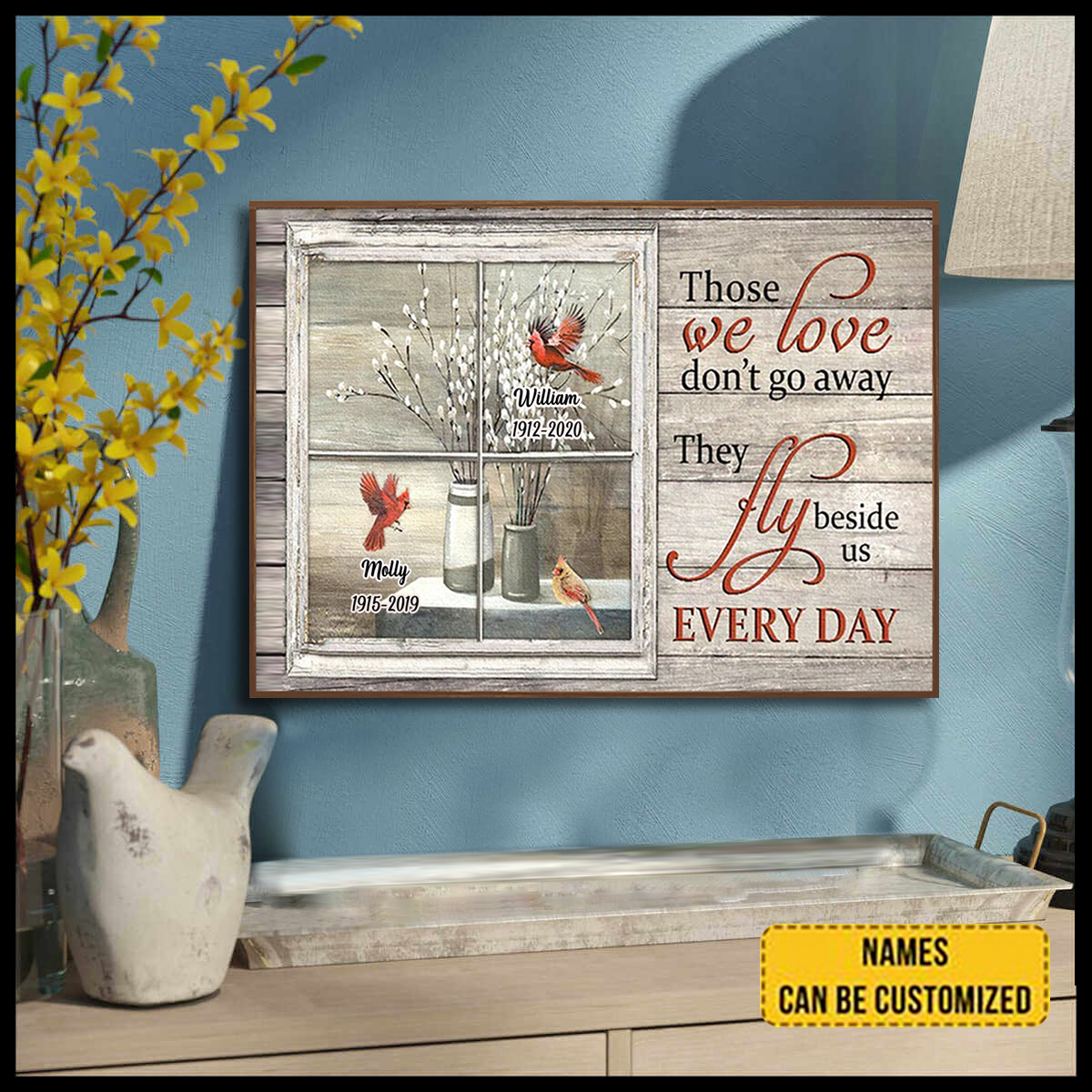 Canvas Cardinal Those We Love Don't Go Away, Heaven Canvas, In Loving Memory Canvas