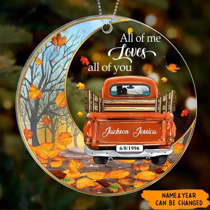 All Of Me Loves All Of You - Personalized Fall Season Acrylic Ornament