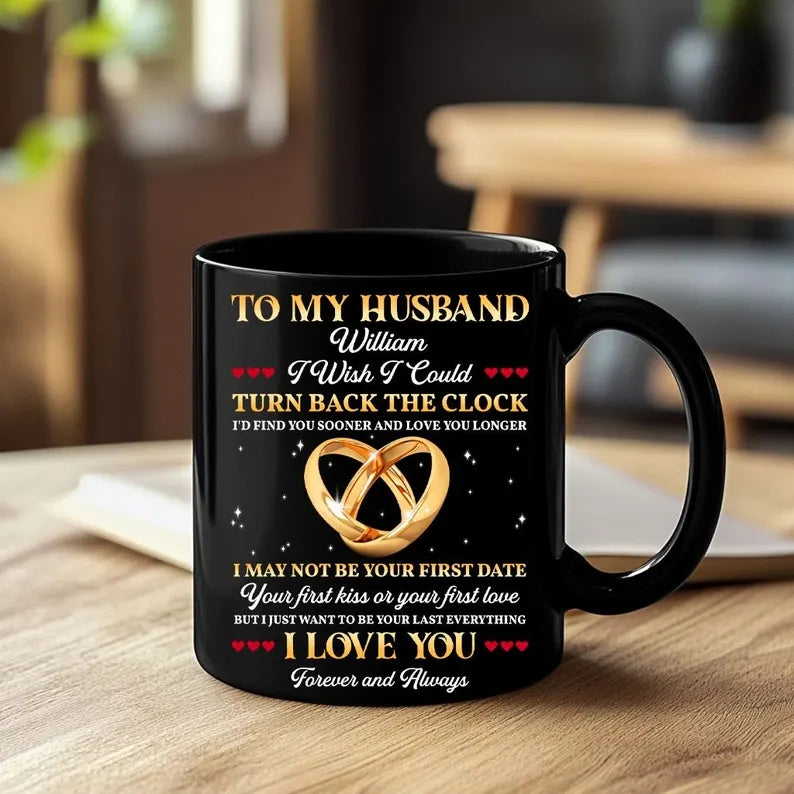 To My Husband Coffee Mug - Personalized Gift For Husband