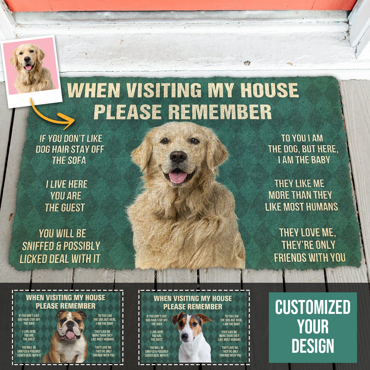 When Visiting My House Please Remember Love Dog Rules Upload Photo - Personalized Doormat