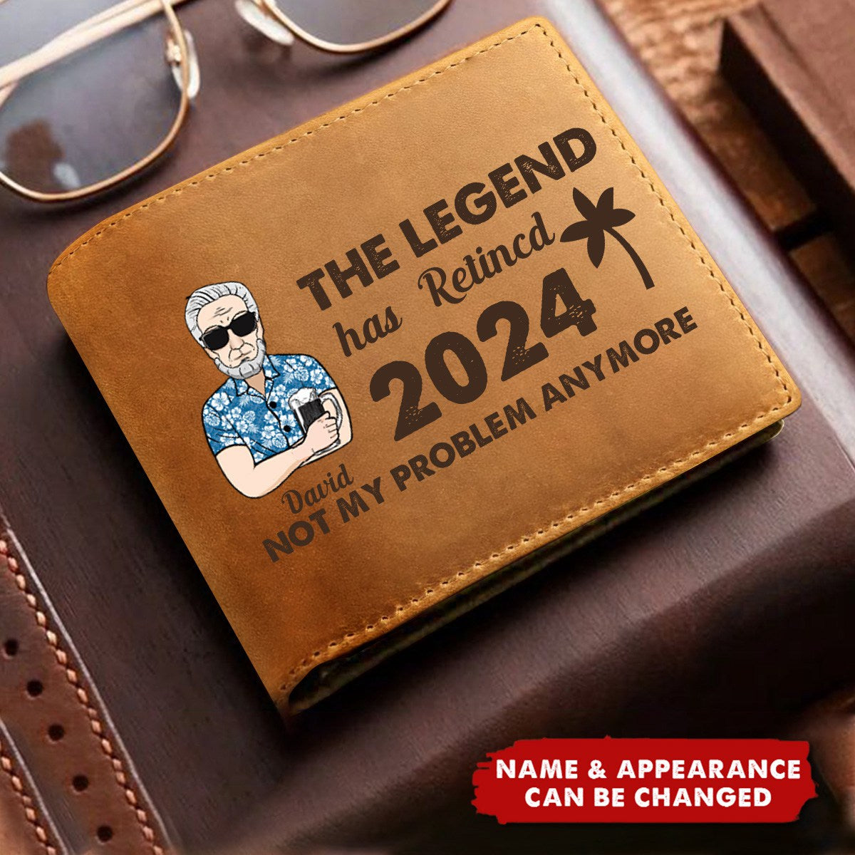 The Legend Has Retired Not My Problem Anymore - Personalized Leather Wallet