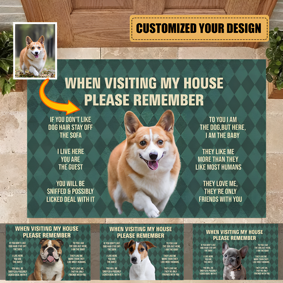 When Visiting My House Please Remember Love Dog Rules Upload Photo - Personalized Doormat