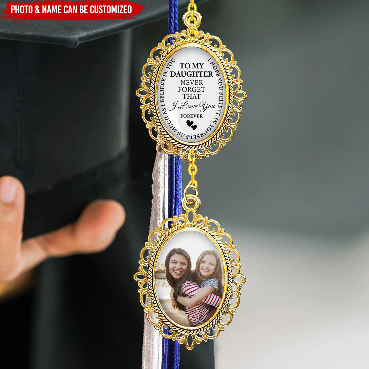 Never Forget That I Love You Forever - Personalized Tassel Charm Graduation Gift