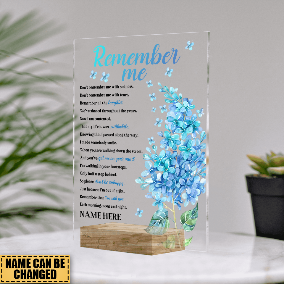 Remember Me Custom Memorial Gift - Personalized Memorial Acrylic Plaque