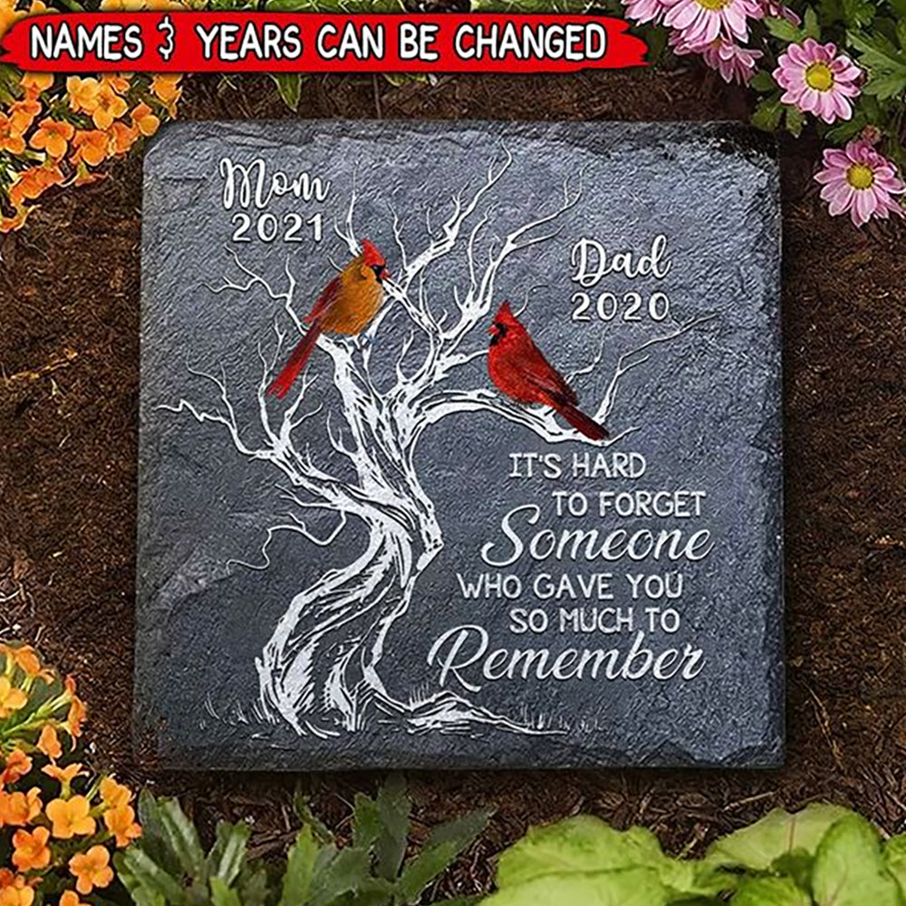 Memorial Cardinal Gift, Hard To Forget Someone Who Gave You So Much To Remember Personalized Stone