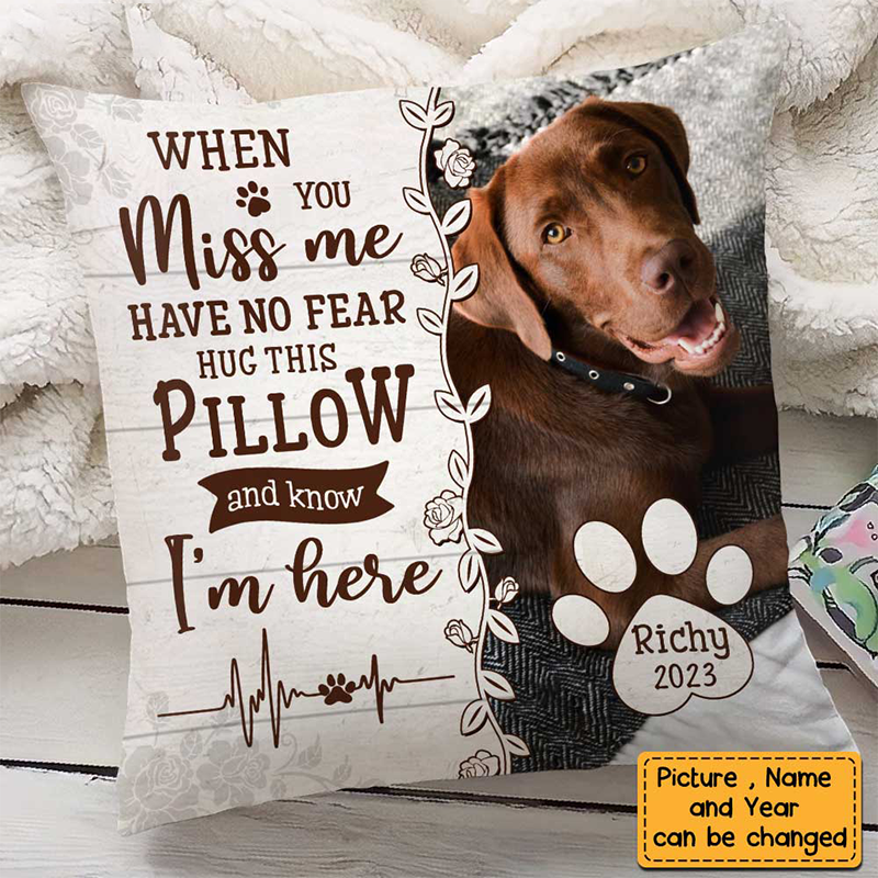 Personalized Memorial Pillow Have No Fear Hug This Pillowcase