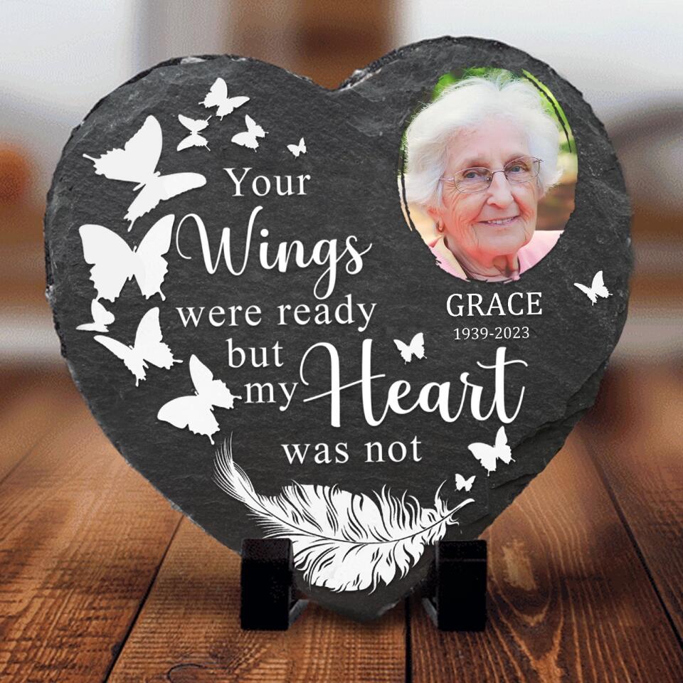 Your Wings Were Ready But My Heart Was Not - Personalized Heart Memorial Stone