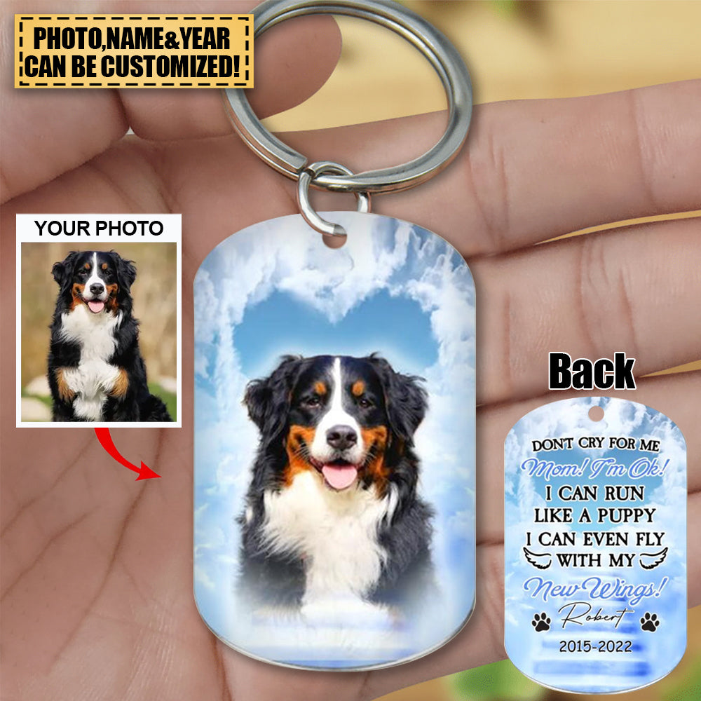 Upload Photo Don't Cry For Me Mom I'm Ok Personalized Keychain