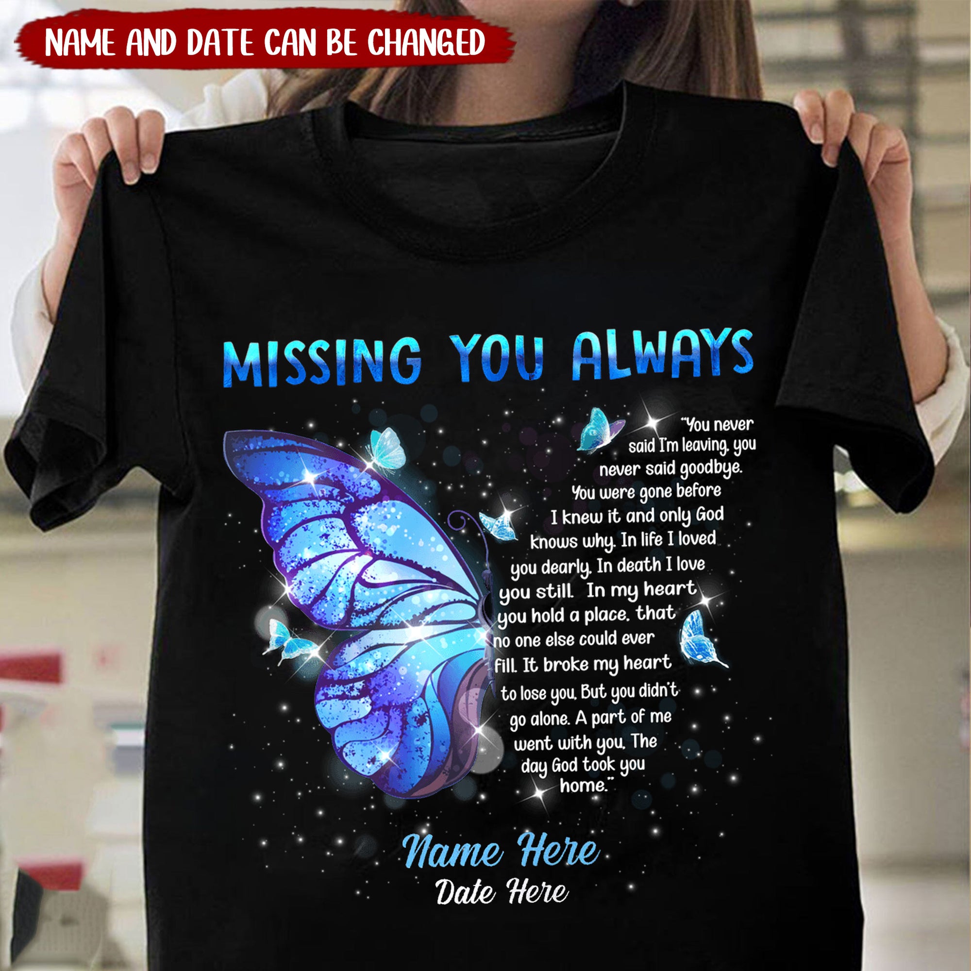 Memorial Butterfly Missing You Always T Shirt