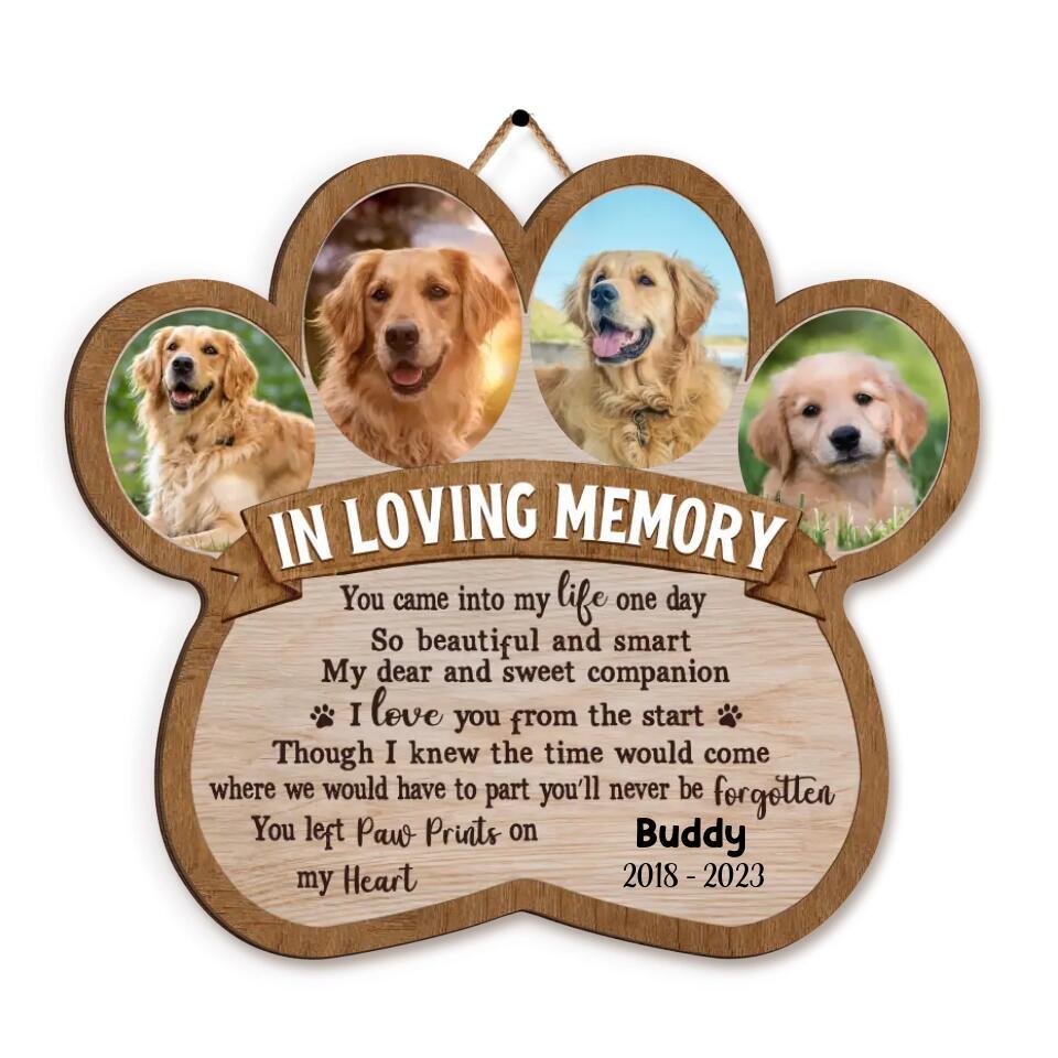 In Loving Memory You Came Into My Life One Day - Personalized Wood Sign