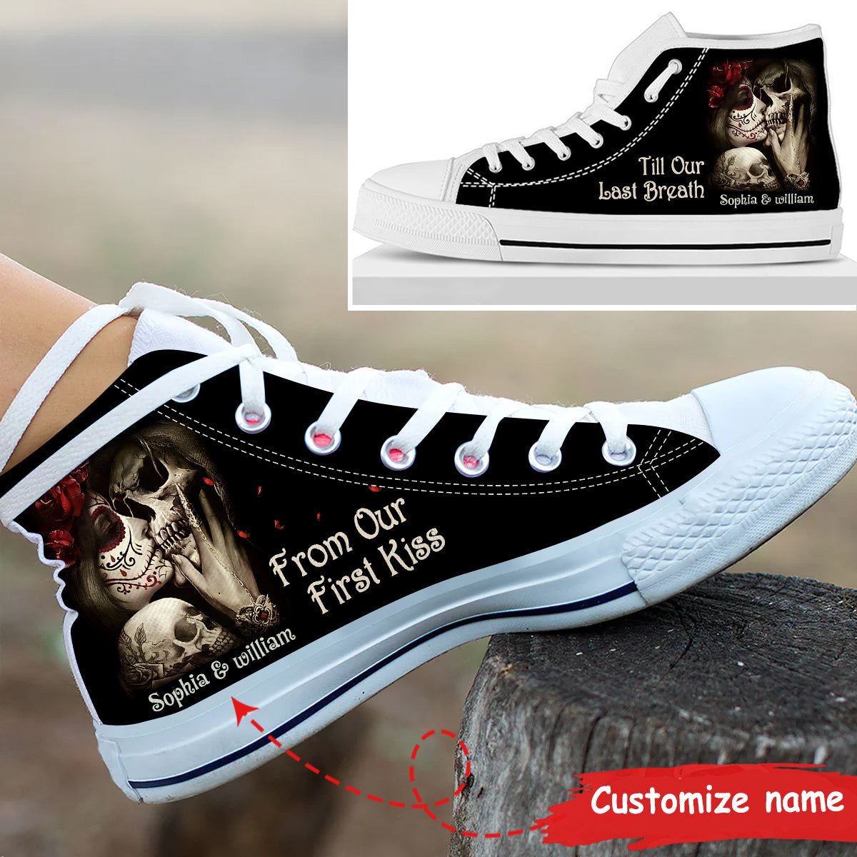 Unique Skull Couple From Our First Kiss Till Our Last Breath, Perfect Gift For Husband Wife Personalized High Top Shoes