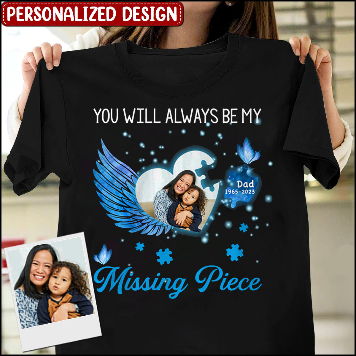 Missing piece personalized memorial upload photo t-shirt