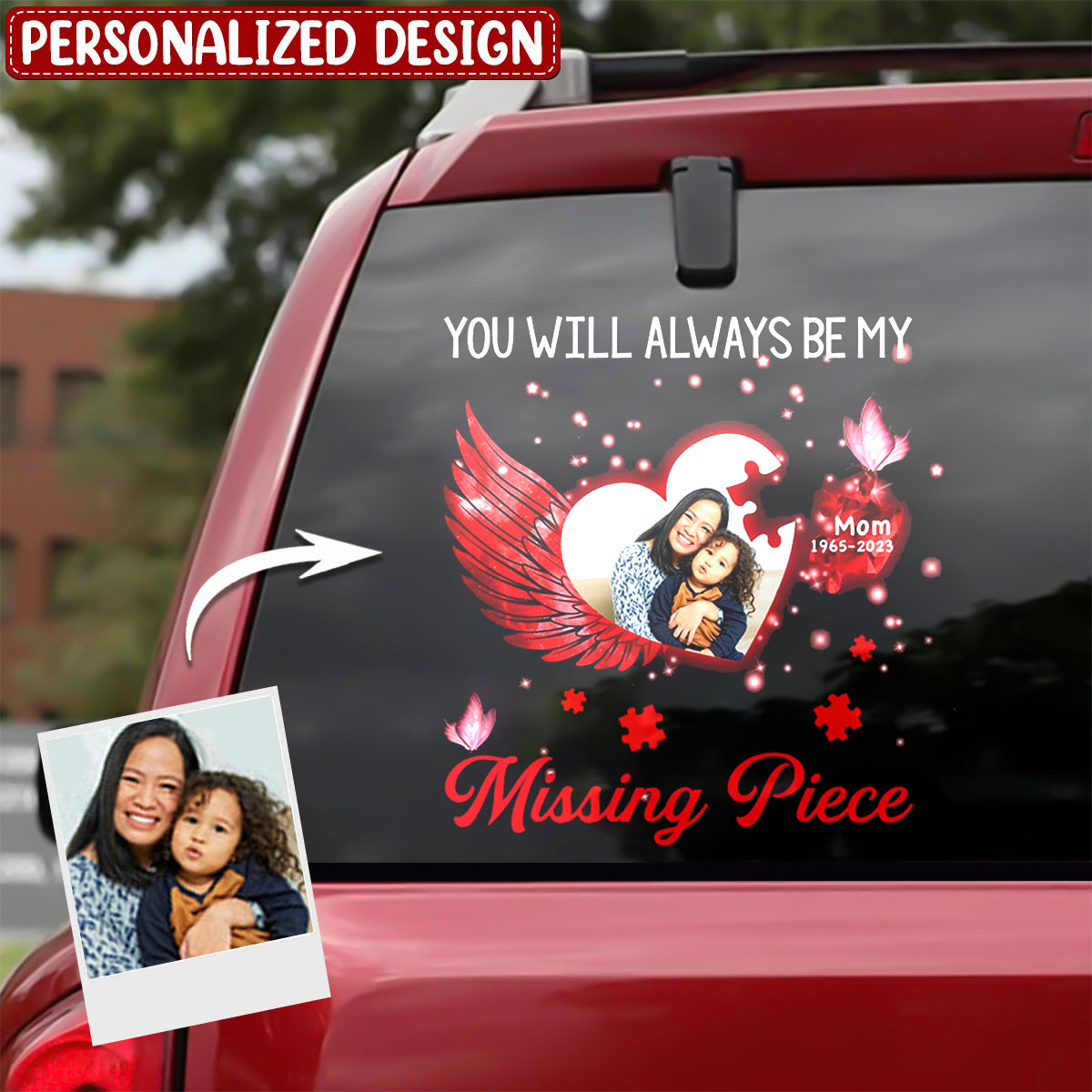 Missing Piece Personalized Memorial Upload Photo Decal