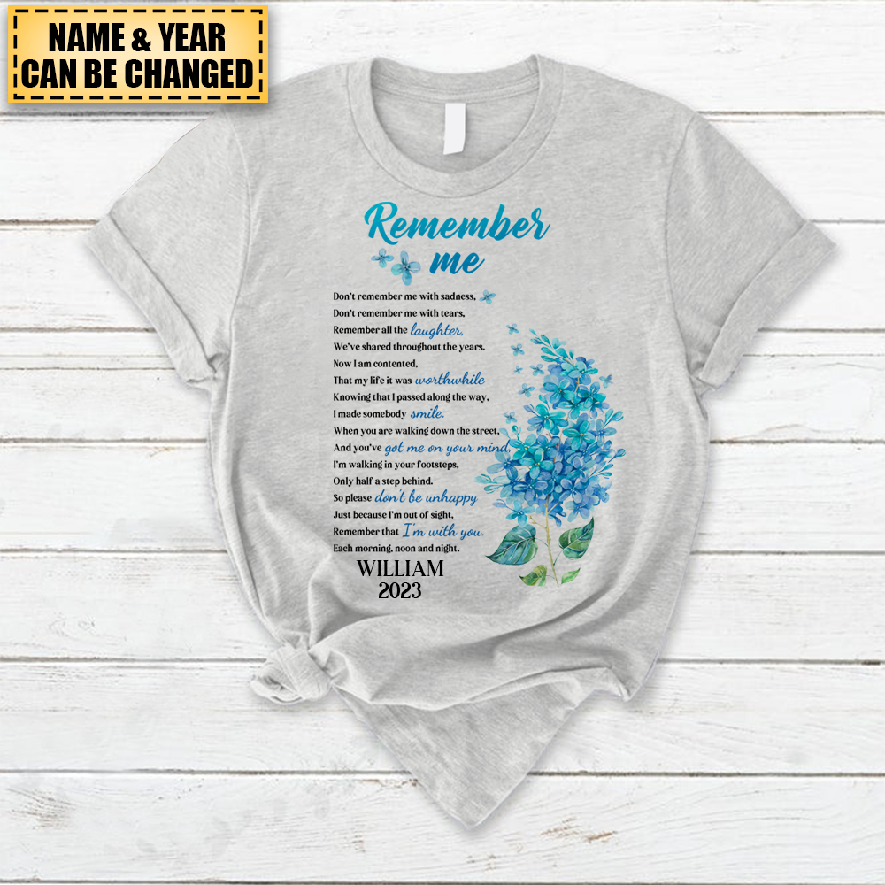 Remember Me Custom Name - Memorial Personalized T-Shirt